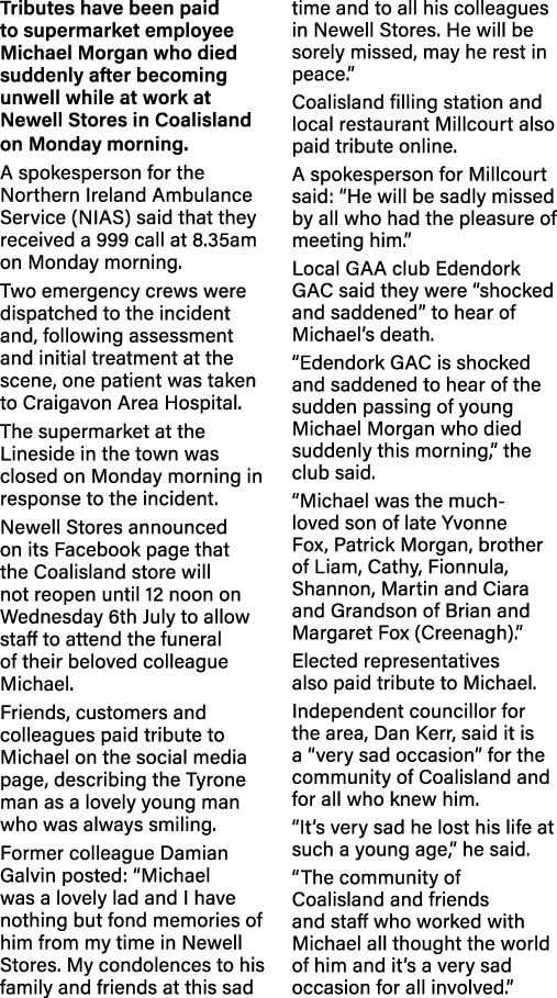 Tributes have been paid to supermarket employee Michael Morgan who died suddenly after becoming unwell while at work    