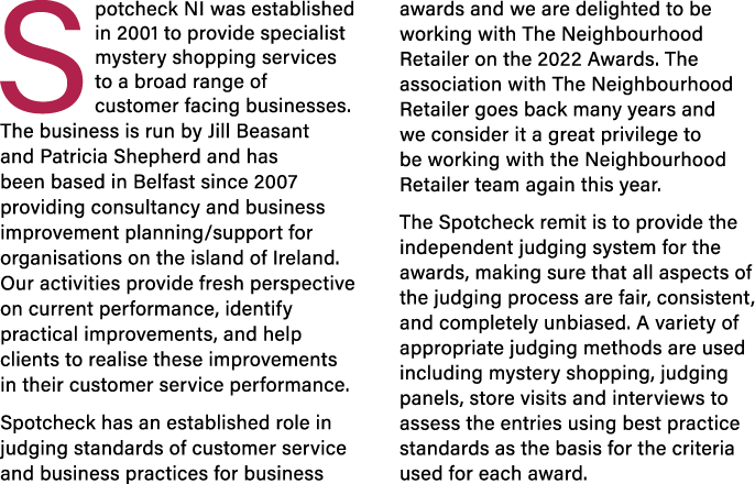 Spotcheck NI was established in 2001 to provide specialist mystery shopping services to a broad range of customer fac   