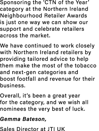 Sponsoring the  CTN of the Year  category at the Northern Ireland Neighbourhood Retailer Awards is just one way we ca   