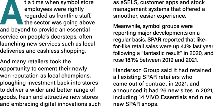 At a time when symbol store employees were rightly regarded as frontline staff, the sector was going above and beyond   