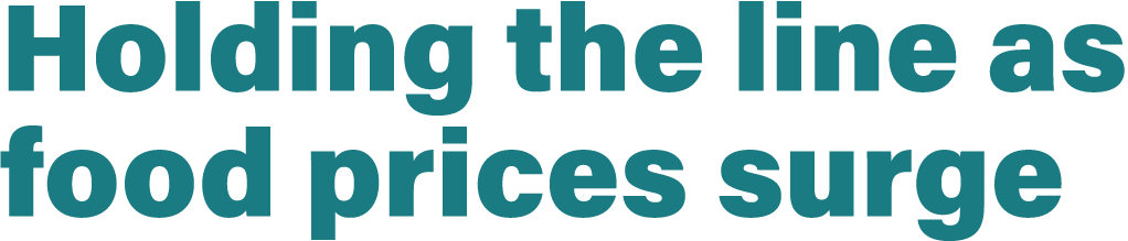 Holding the line as food prices surge