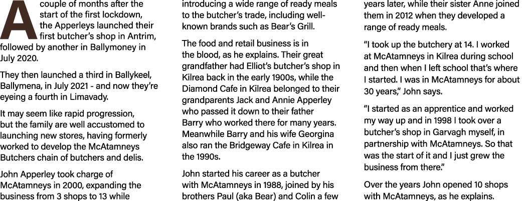 A couple of months after the start of the first lockdown, the Apperleys launched their first butcher s shop in Antrim   