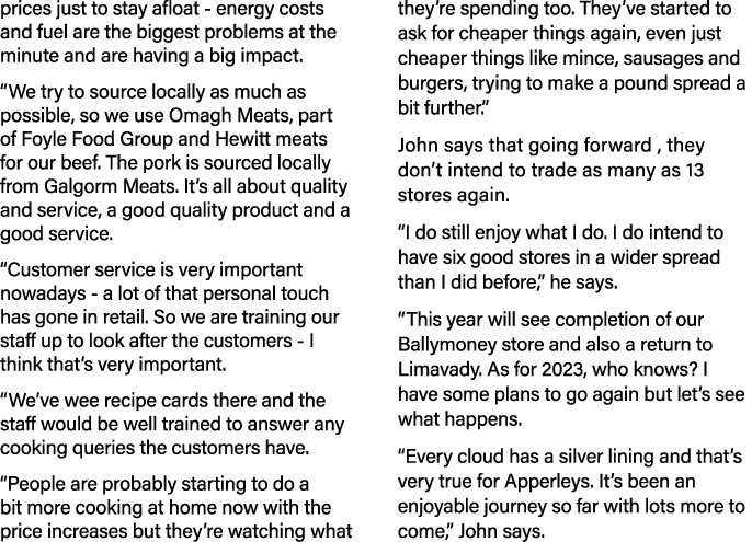 prices just to stay afloat - energy costs and fuel are the biggest problems at the minute and are having a big impact   