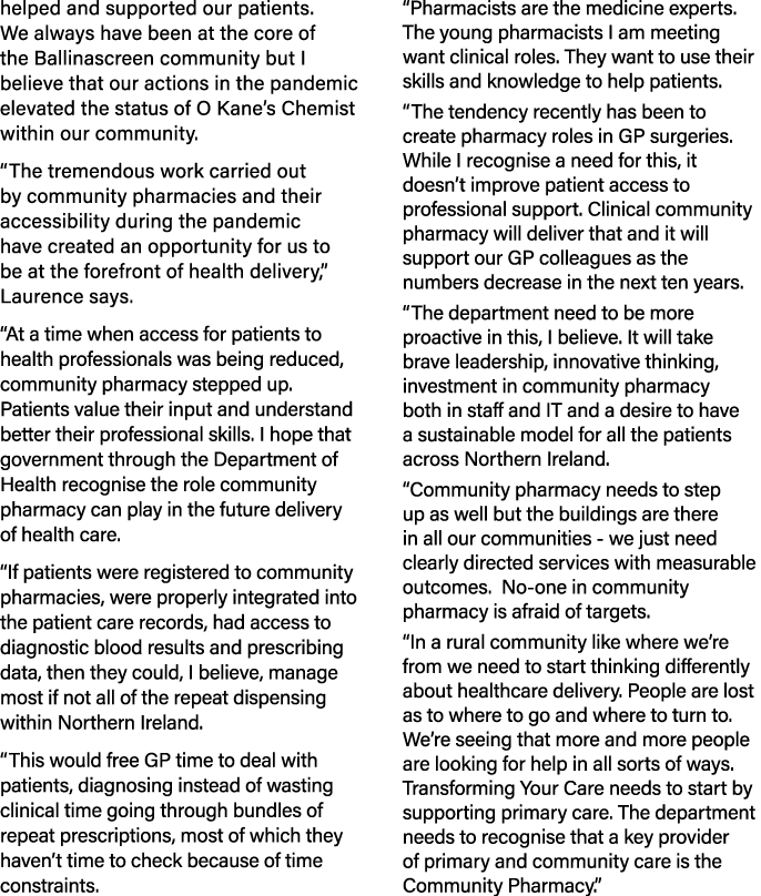 helped and supported our patients  We always have been at the core of the Ballinascreen community but I believe that    