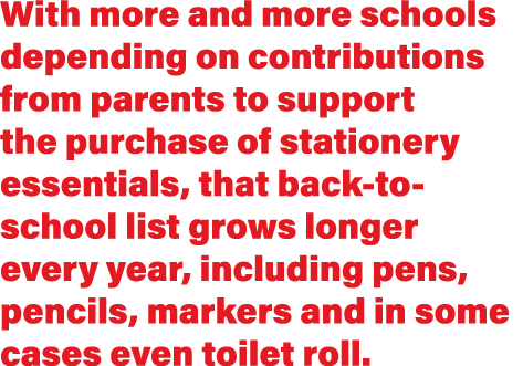 With more and more schools depending on contributions from parents to support the purchase of stationery essentials,    