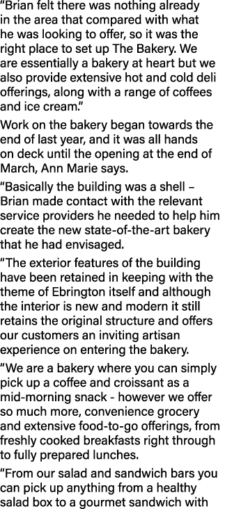  Brian felt there was nothing already in the area that compared with what he was looking to offer, so it was the righ   