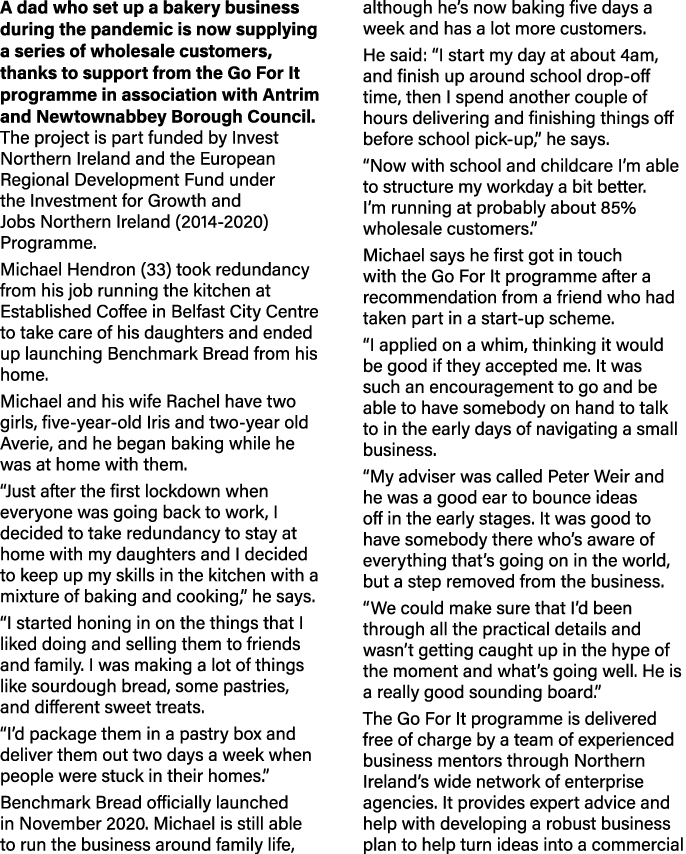 A dad who set up a bakery business during the pandemic is now supplying a series of wholesale customers, thanks to su   