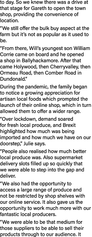 to day  So we knew there was a drive at that stage for Gareth to open the town shop, providing the convenience of loc   