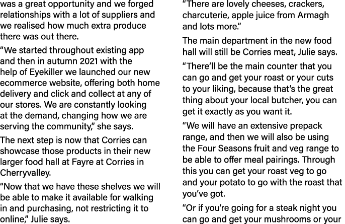 was a great opportunity and we forged relationships with a lot of suppliers and we realised how much extra produce th   