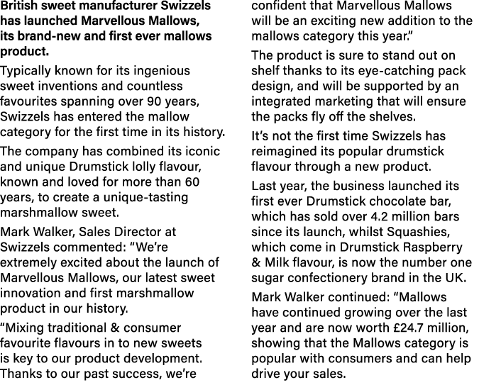 British sweet manufacturer Swizzels has launched Marvellous Mallows, its brand-new and first ever mallows product  Ty   