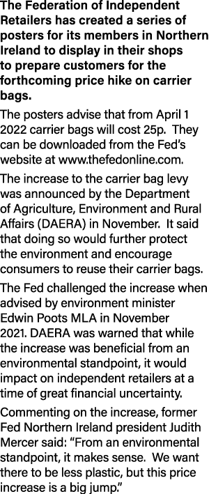 The Federation of Independent Retailers has created a series of posters for its members in Northern Ireland to displa   