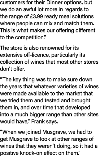 customers for their Dinner options, but we do an awful lot more in regards to the range of  3 99 ready meal solutions   
