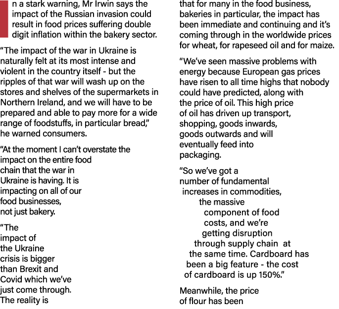 In a stark warning, Mr Irwin says the impact of the Russian invasion could result in food prices suffering double dig   