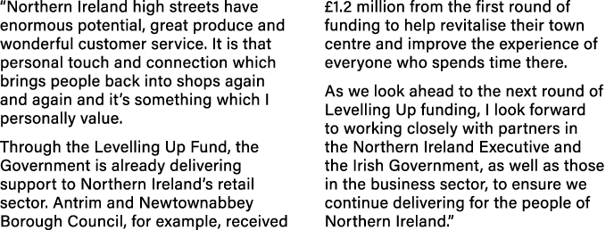  Northern Ireland high streets have enormous potential, great produce and wonderful customer service  It is that pers   