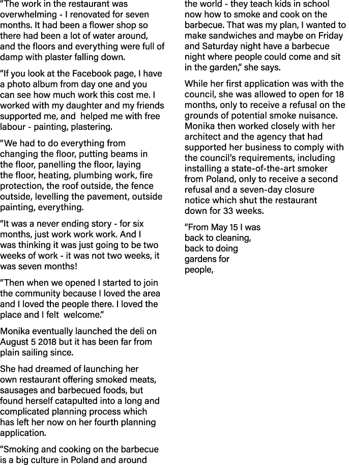  The work in the restaurant was overwhelming - I renovated for seven months  It had been a flower shop so there had b   