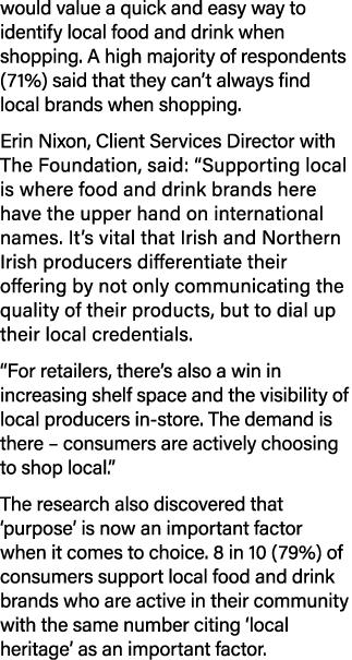 would value a quick and easy way to identify local food and drink when shopping  A high majority of respondents (71%)   