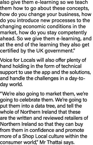 also give them e-learning so we teach them how to go about these concepts, how do you change your business, how do yo   
