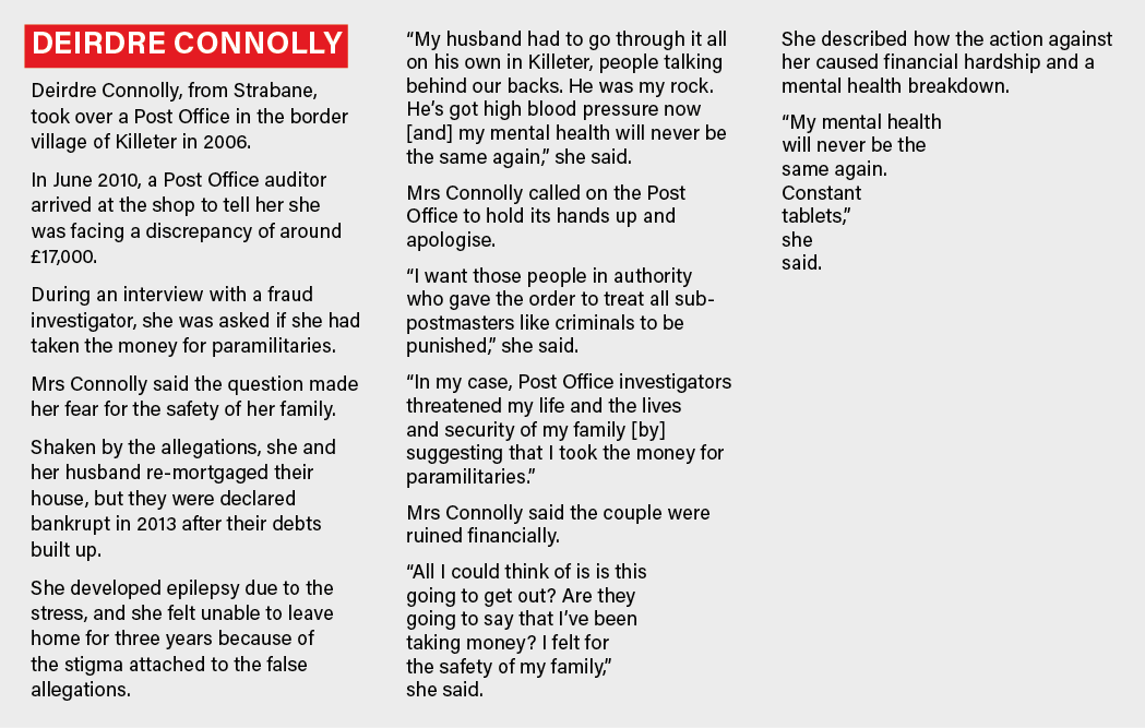 Deirdre Connolly Deirdre Connolly, from Strabane, took over a Post Office in the border village of Killeter in 2006     
