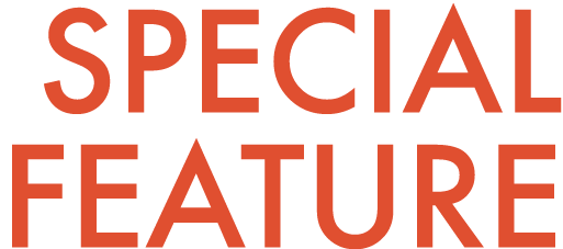 SPECIAL FEATURE