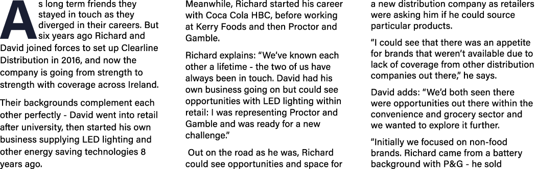 As long term friends they stayed in touch as they diverged in their careers  But six years ago Richard and David join   