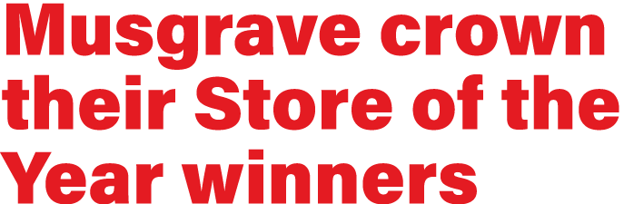 Musgrave crown their Store of the Year winners