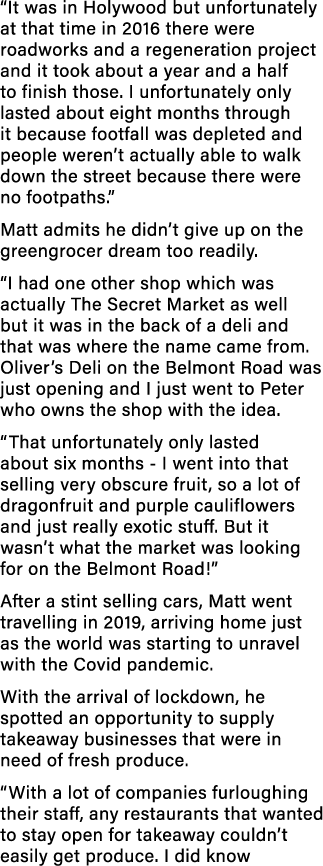  It was in Holywood but unfortunately at that time in 2016 there were roadworks and a regeneration project and it too   
