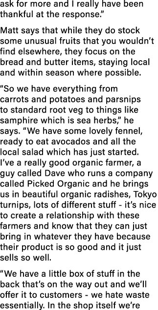 ask for more and I really have been thankful at the response   Matt says that while they do stock some unusual fruits   