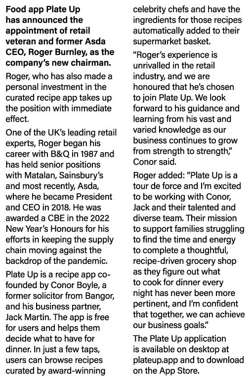 Food app Plate Up has announced the appointment of retail veteran and former Asda CEO, Roger Burnley, as the company    