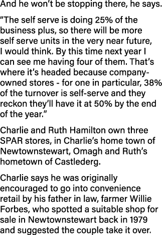 And he won t be stopping there, he says   The self serve is doing 25% of the business plus, so there will be more sel   