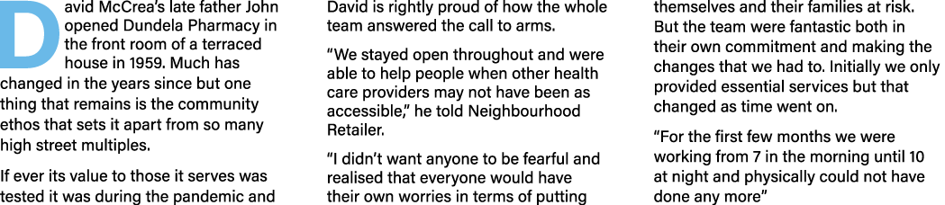 David McCrea s late father John opened Dundela Pharmacy in the front room of a terraced house in 1959  Much has chang   
