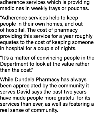 adherence services which is providing medicines in weekly trays or pouches   Adherence services help to keep people i   
