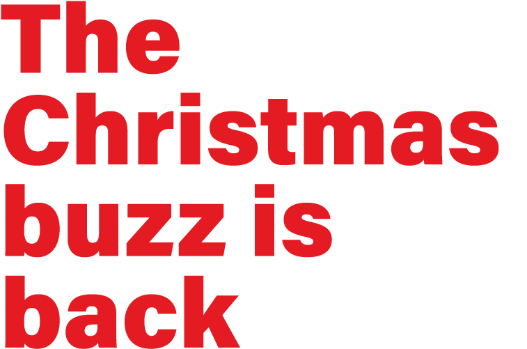 The Christmas buzz is back