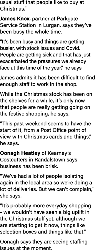 usual stuff that people like to buy at Christmas   James Knox, partner at Parkgate Service Station in Lurgan, says th   