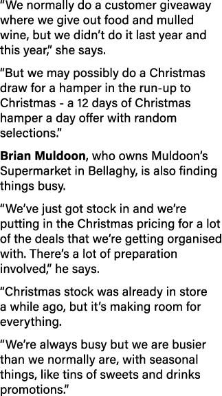  We normally do a customer giveaway where we give out food and mulled wine, but we didn t do it last year and this ye   