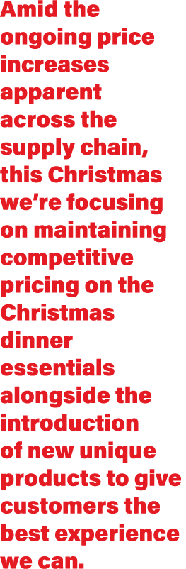 Amid the ongoing price increases apparent across the supply chain, this Christmas we re focusing on maintaining compe   