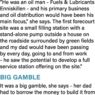  He was an oil man - Fuels & Lubricants Enniskillen - and his primary business and oil distribution would have been h   