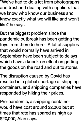  We ve had to do a lot from photographs and trust and dealing with suppliers that we know who know our business and k   
