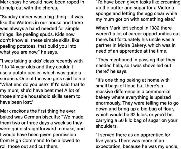 Mark says he would have been roped in to help out with the chores   Sunday dinner was a big thing - it was like the W   