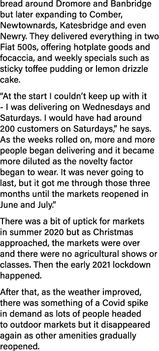bread around Dromore and Banbridge but later expanding to Comber, Newtownards, Katesbridge and even Newry  They deliv   
