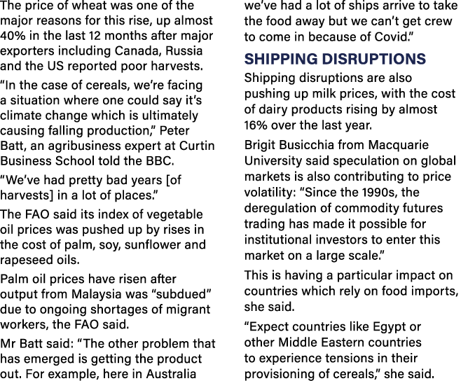 The price of wheat was one of the major reasons for this rise, up almost 40% in the last 12 months after major export   
