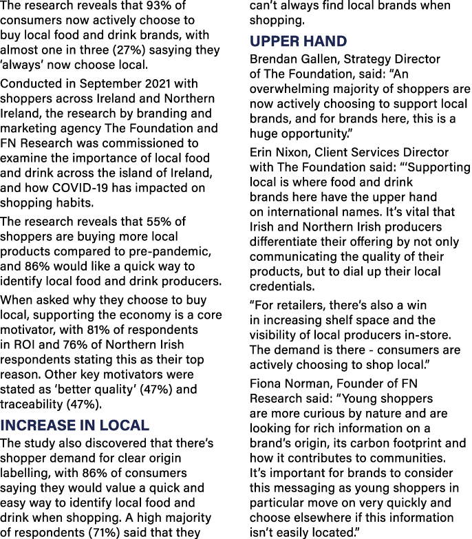 The research reveals that 93% of consumers now actively choose to buy local food and drink brands, with almost one in   