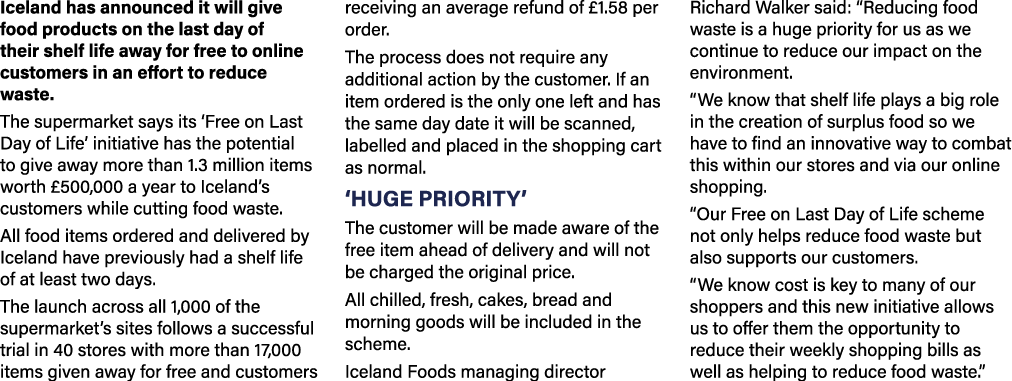 Iceland has announced it will give food products on the last day of their shelf life away for free to online customer   