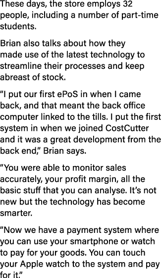 These days, the store employs 32 people, including a number of part-time students  Brian also talks about how they ma   