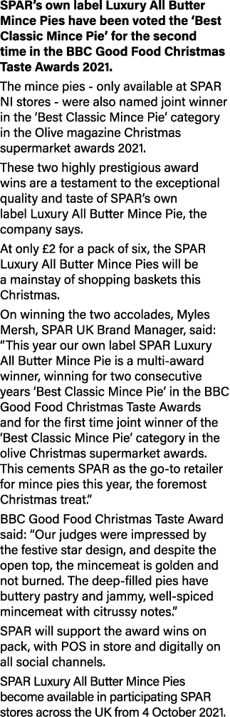 SPAR s own label Luxury All Butter Mince Pies have been voted the  Best Classic Mince Pie  for the second time in the   