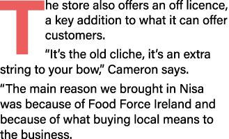 The store also offers an off licence, a key addition to what it can offer customers   It s the old cliche, it s an ex   