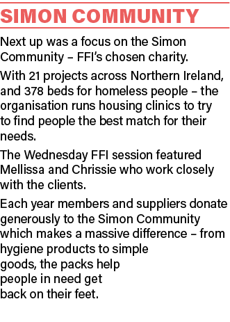 Simon Community Next up was a focus on the Simon Community   FFI s chosen charity  With 21 projects across Northern I   