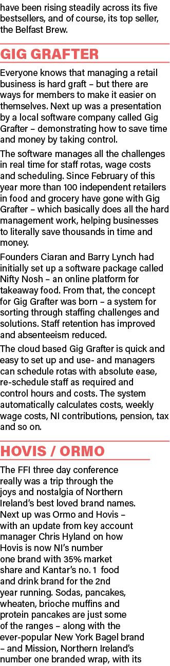have been rising steadily across its five bestsellers, and of course, its top seller, the Belfast Brew  Gig Grafter E   