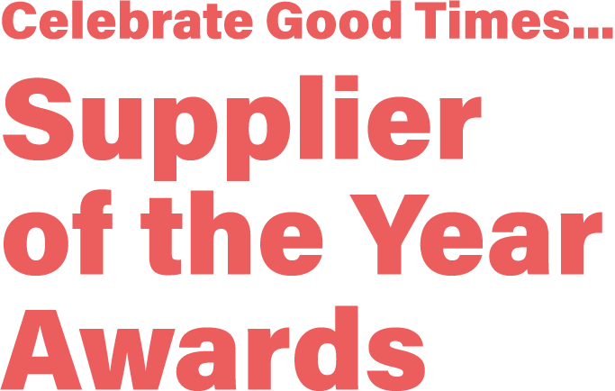 Celebrate Good Times    Supplier of the Year Awards