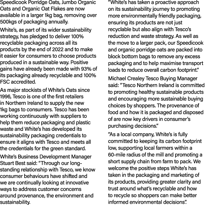 Speedicook Porridge Oats, Jumbo Organic Oats and Organic Oat Flakes are now available in a larger 1kg bag, removing o   