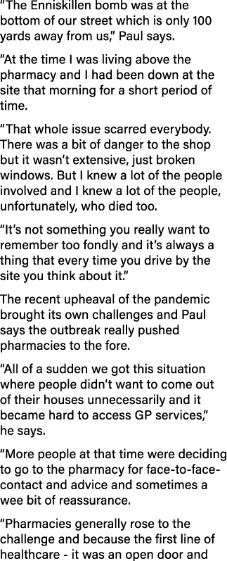  The Enniskillen bomb was at the bottom of our street which is only 100 yards away from us,  Paul says   At the time    